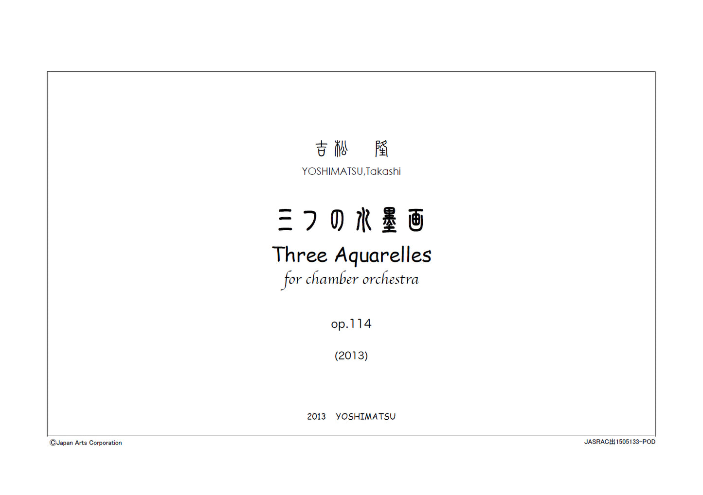 3 Aqaurelles for Chamber Orchestra op.114