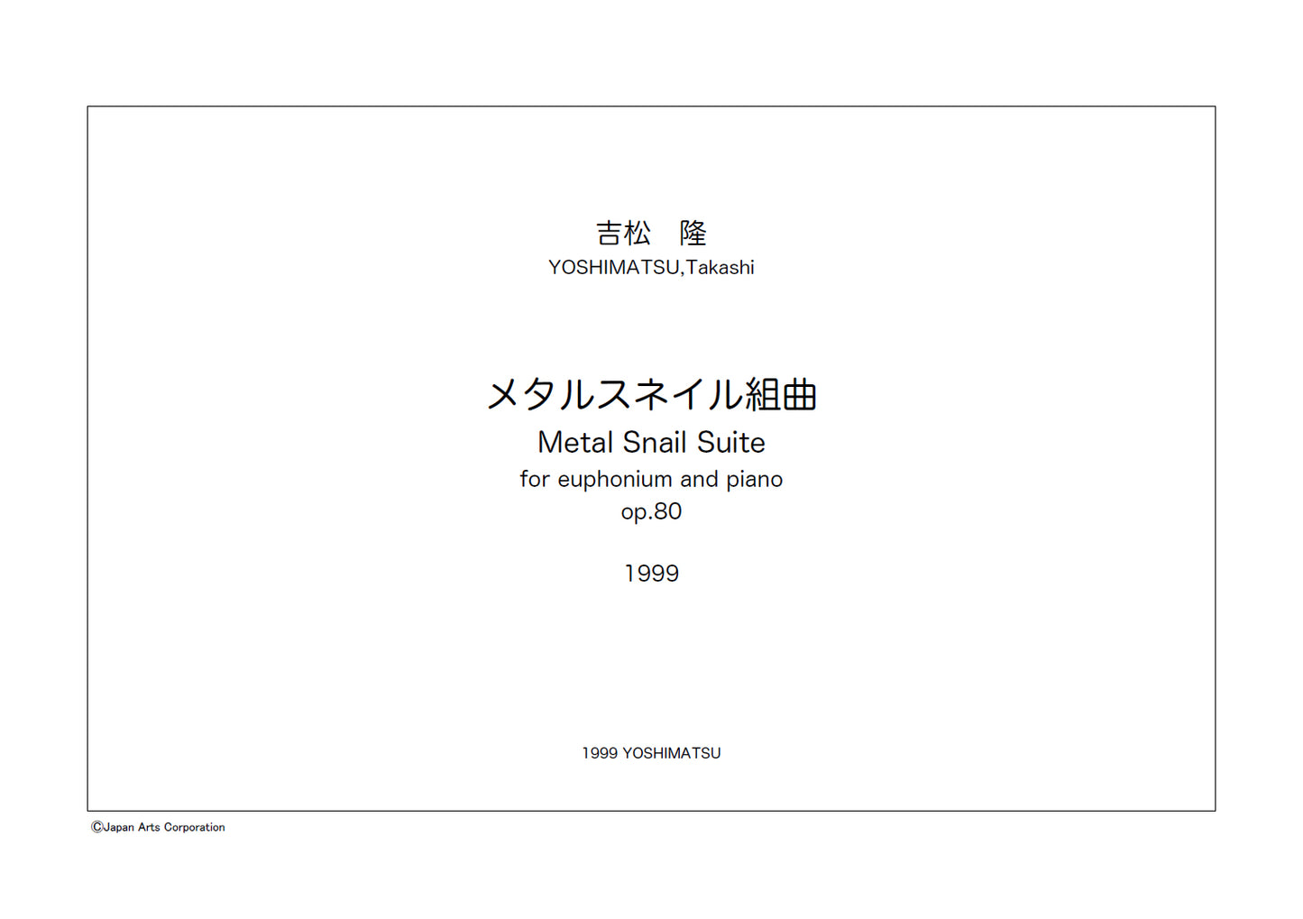 Metal Snail Suite for euphonium and piano op.80 (Study Score)